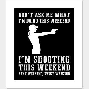 Weekend Marksman Mode: Lock, Load, and Laugh! Posters and Art